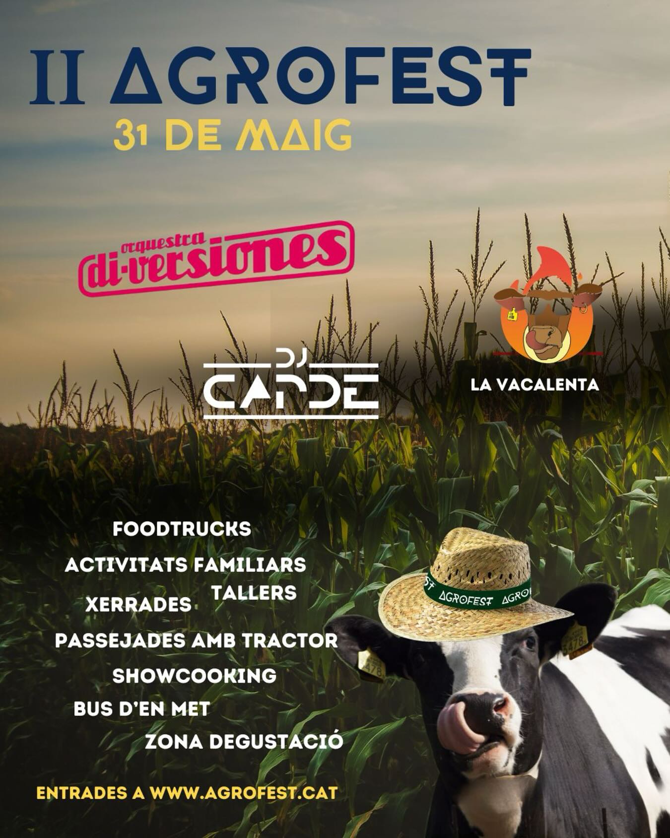 Cartell de l’Agrofest 2025 amb data 31 de maig i els logotips de Di-Versiones, DJ Capde i La Vaca Lenta. Inclou activitats com foodtrucks, tallers, passejades amb tractor, show-cooking, el Bus d’en Met i zona de degustació. Entrades a www.agrofest.cat