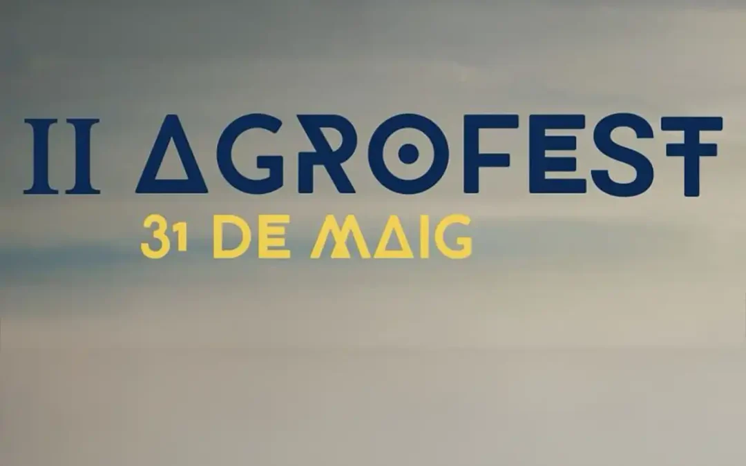 II Agrofest 2025: Torna la gran festa de la pagesia a la Vall d’en Bas!